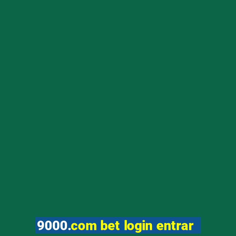 9000.com bet login entrar